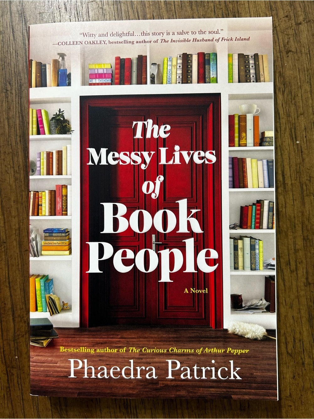 NEW The Messy Lives of Book People by Phaedra Patrick